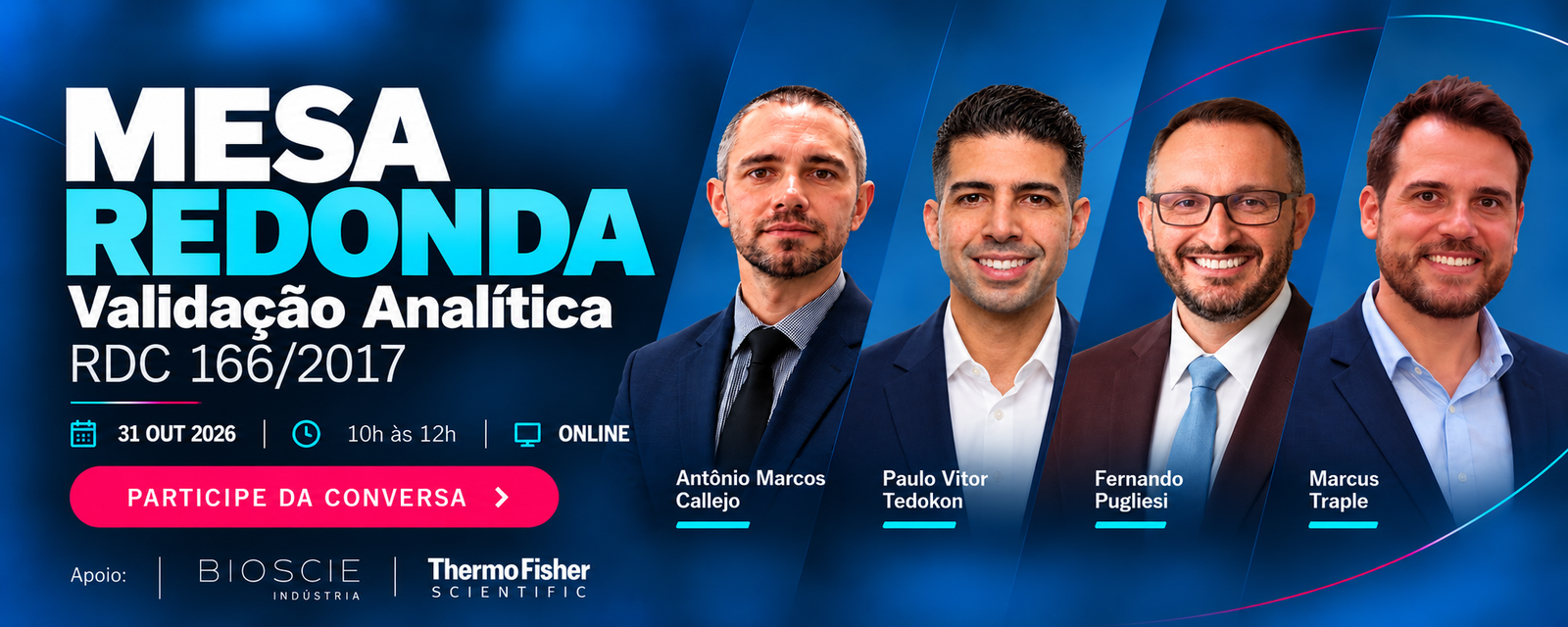 Mesa-redonda Validação Analítica com Antônio Marcos Callejo. 31 de outubro de 2026, das 10h às 12h.